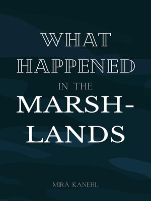 cover image of What Happened in the Marshlands